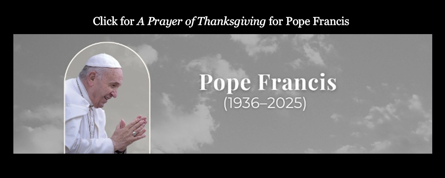 A Prayer of Thanksgiving for Pope Francis